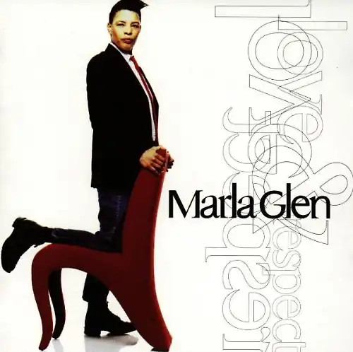 Marla glen love and - -,