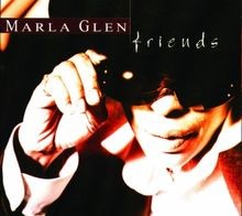 Friends von marla glen - |, cd